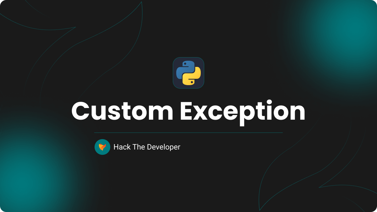 A comprehensive guide to making and organizing custom exceptions in Python!  : r/Python
